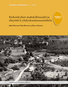 Forskningsrapporten Kirkonkylien mahdollisuudet ja eheyttävä yhdyskuntasuunnittelu